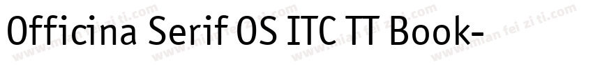Officina Serif OS ITC TT Book字体转换